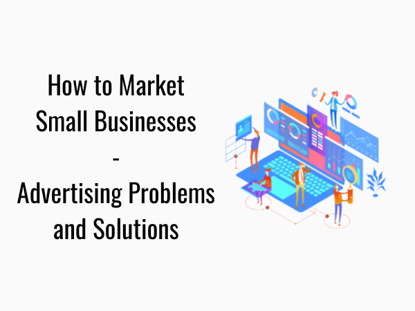 how to market small businesses