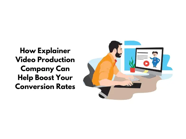 Explainer Video Production Company